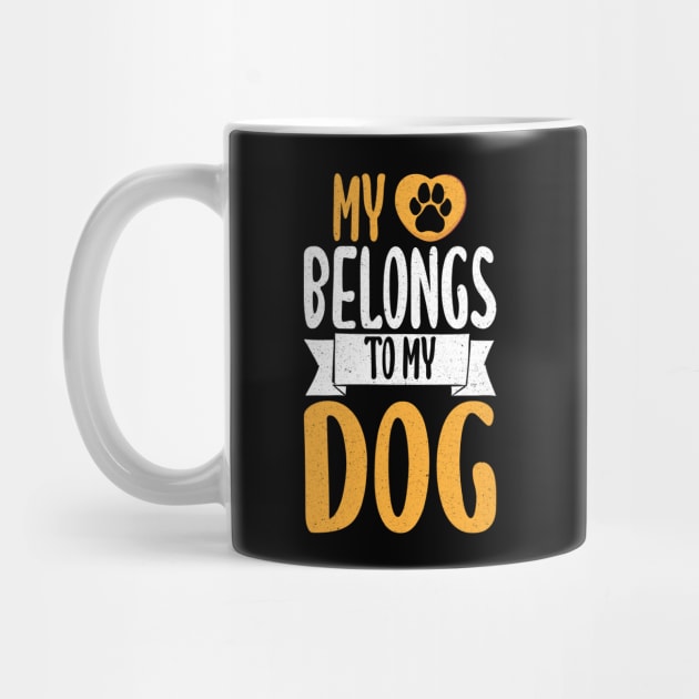 My Heart Belongs To My Dog by Teewyld